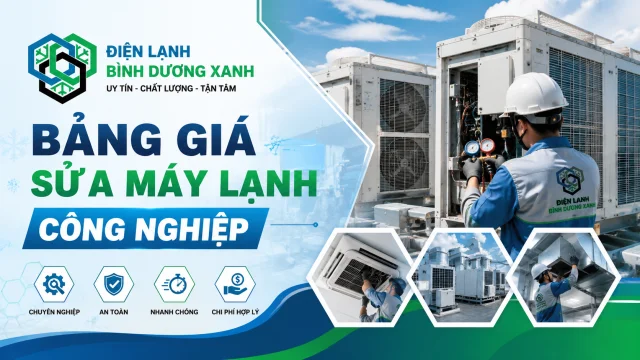 Bảng Giá Sửa Máy Lạnh Công Nghiệp  Tham Khảo Chi Phí Từng Hạng Mục