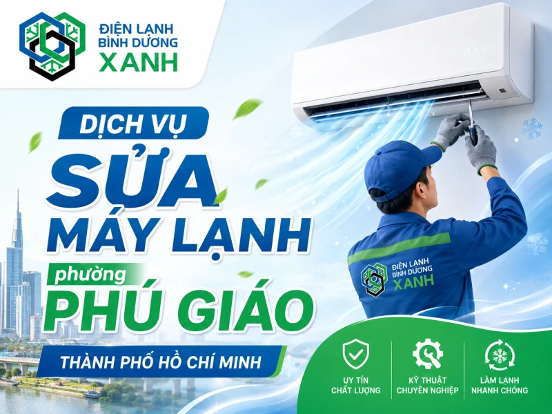 Sửa Máy Lạnh Phú Giáo 