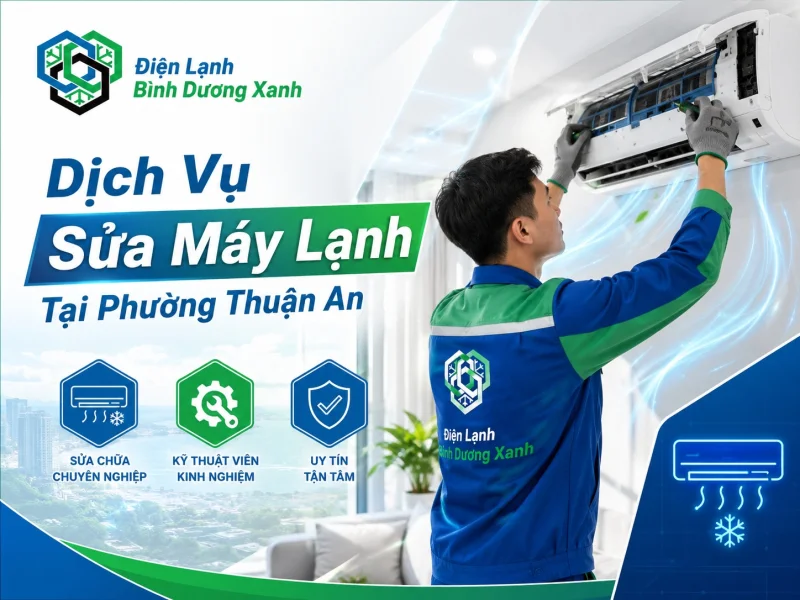 Sửa Máy Lạnh Thuận An